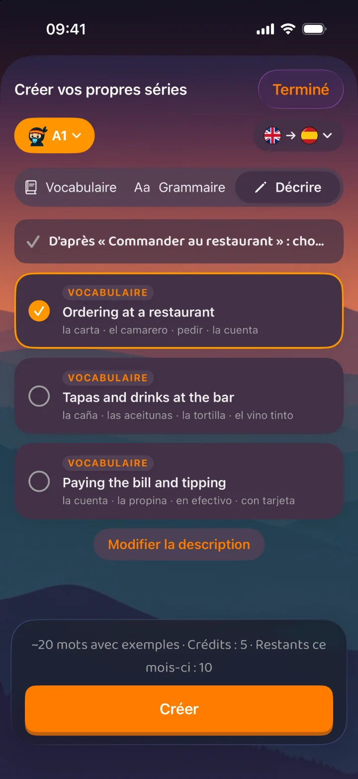 Créer vos propres séries : décrivez avec vos mots ce que vous voulez pratiquer et Palabrify vous propose des séries adaptées à votre niveau